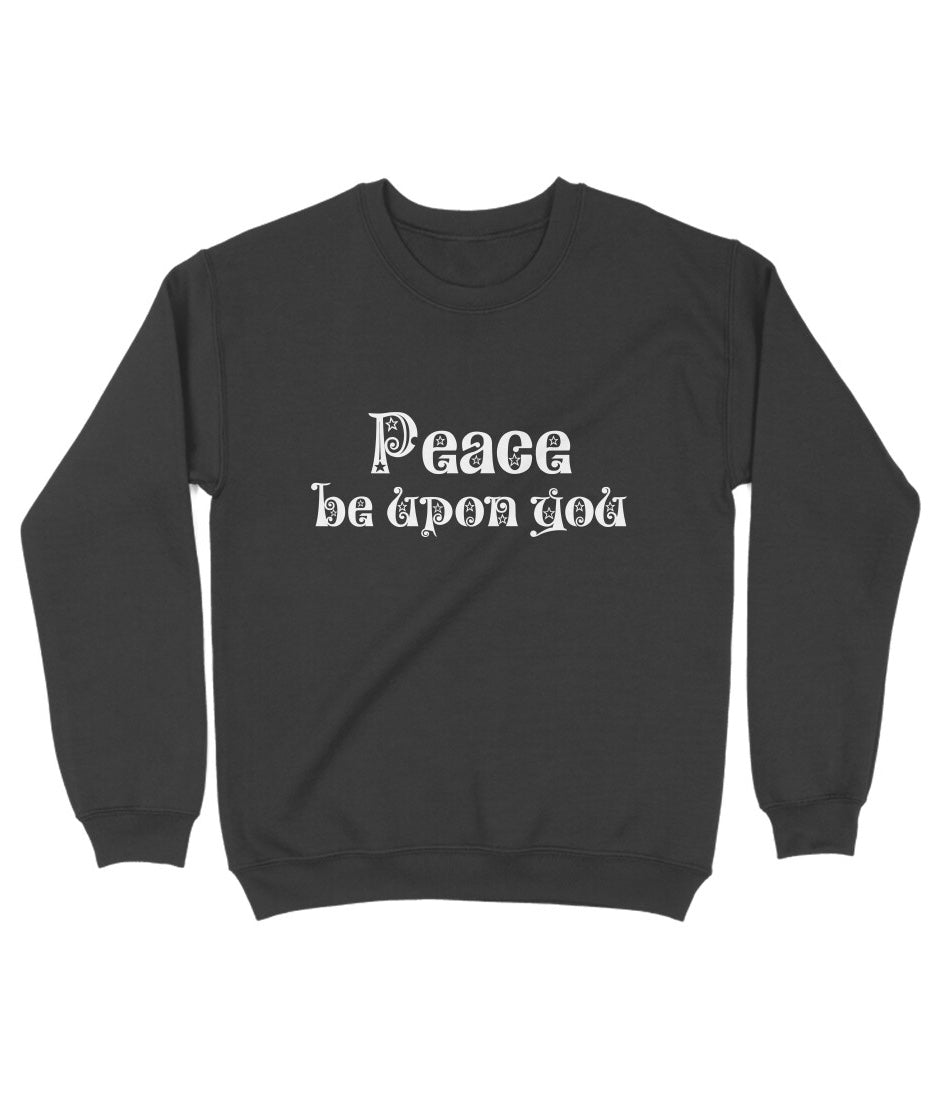 ‘Peace be upon you’ Sweatshirt