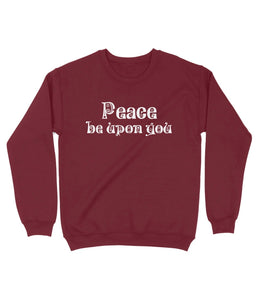 ‘Peace be upon you’ Sweatshirt